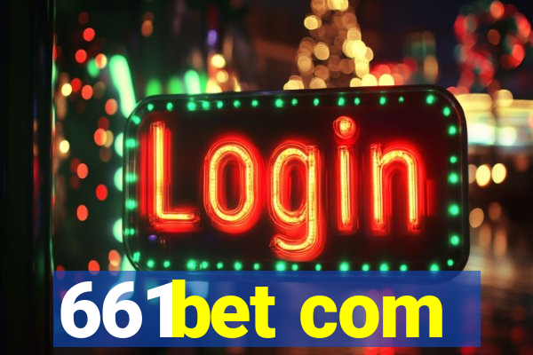 661bet com